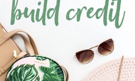 Everything You Need To Know About How To Build Credit