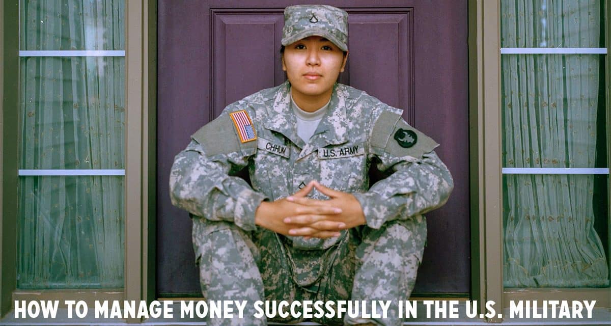 How to manage money for financial success in the U.S. military